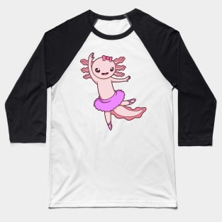 Comic Axolotl dances ballet - Ballerina Baseball T-Shirt